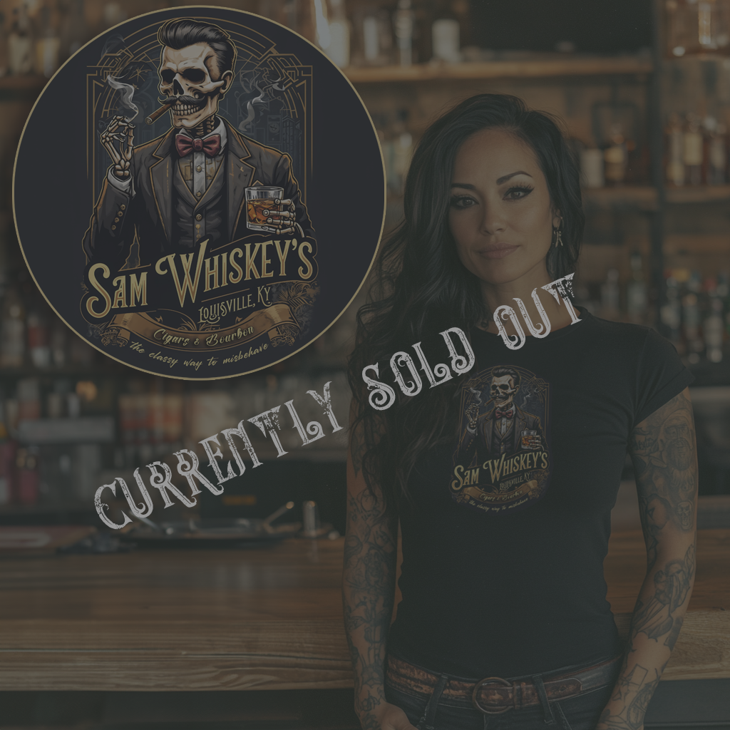 SAM WHISKEY'S AUTHENTIC BRANDS "CIGARS & BOURBON - THE CLASSY WAY TO MISBEHAVE" TEE
