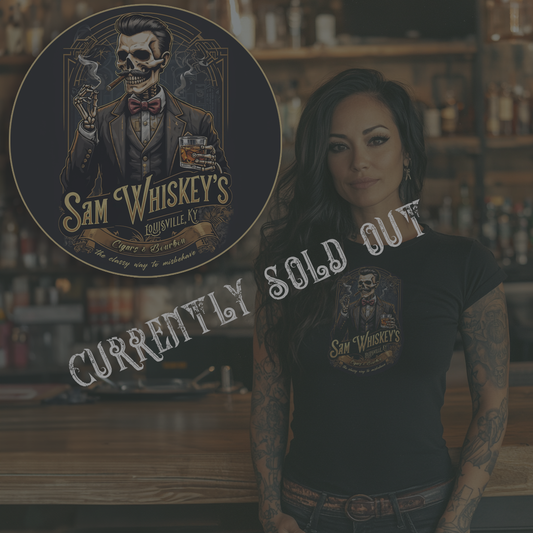 SAM WHISKEY'S AUTHENTIC BRANDS "CIGARS & BOURBON - THE CLASSY WAY TO MISBEHAVE" TEE